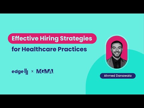 3 Effective Hiring Strategies for Healthcare Practices