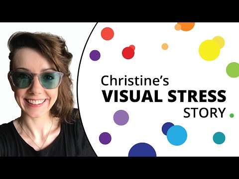 Christine's Visual Stress Story