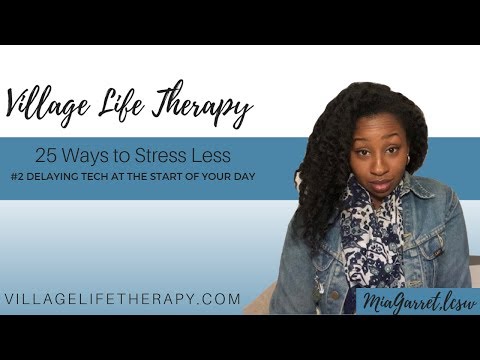 25 Ways to Stress Less| #2 Delay Tech When Starting Your Day