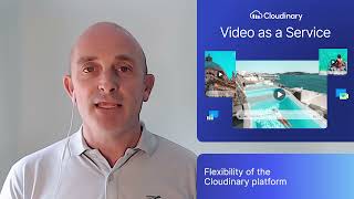 Cloudinary: API-First Video as a Service for Developers and Brands