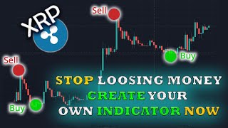 XRP : HOW TO CODE ACCURATE INDICATORS IN TRADINGVIEW | BEGINNERS GUIDE TO PINESCRIPT