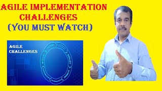 agile implementation challenges (you must watch) | agile development| agile model | testingshala