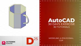 AutoCAD 3D 30-Day Challenge | 3D Modeling Exercise - Day 25