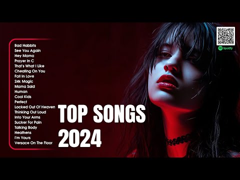 Top Songs This Week 2024 Playlist ♪ Top Music 2024 ️️♪ Spotify Top Songs 2024 (Mix Hits 2024)