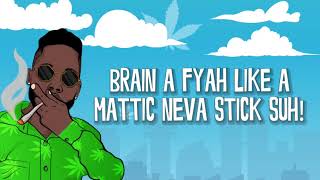 Echo Dan - Highgrade (Lyric Video) (SPANIARD GRUNG RIDDIM)