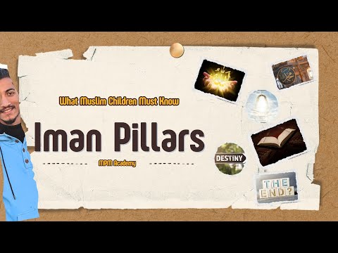 Understanding Aqidah: the six iman pillars ? | Islamic Studies for Children