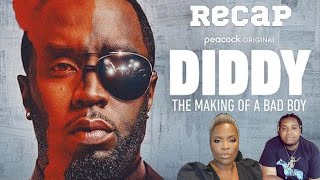 Diva & Royaire Recap: Diddy - The Making of a Bad Boy on Peacock| AL B. SURE SPEAKS|Childhood Friend