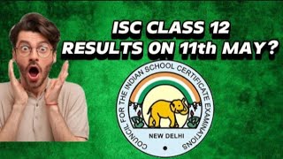 When will ISC class 12 board exams results be announced? #isc #iscclass12 #iscresult #icse #result