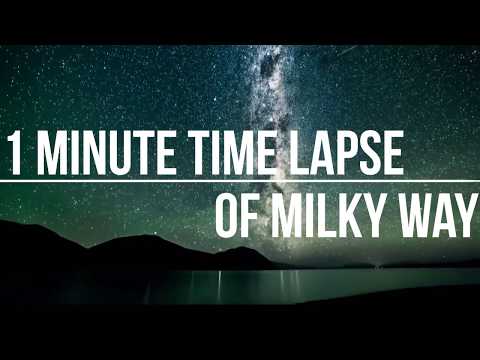 AMAZING 1 MINUTE MILKY WAY TIME LAPSE