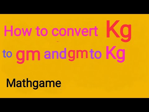 How to convert kilogram to gram and gram to kilogram||Kg to gm and gm to Kg