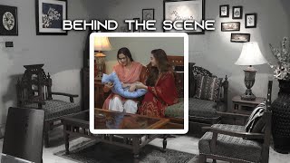 BIKHRAY HAIN HUM | BEHIND THE SCENE | 9th Ep | Omer Shahzad | Nawal Saeed
