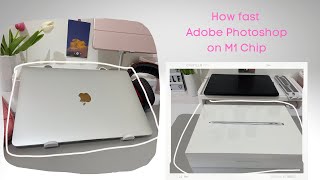 How fast Adobe Photoshop on my new Macbook Air M1
