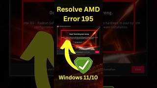 AMD Installer Error 195? Here’s How to Fix It (Windows 11/10)