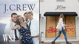 The Rise and Fall of J.Crew | WSJ