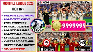 FOOTBALL LEAGUE 2025 MOD APK V 0.1.55 LATEST 2025 - UNLIMITED MONEY & UNLIMITED STAMINA