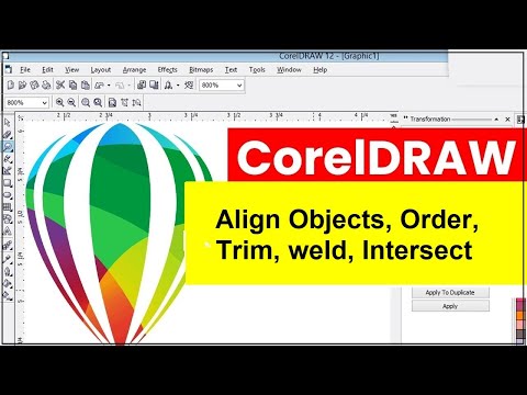 CorelDraw Align Objects, Order, Trim,weld,Intersect