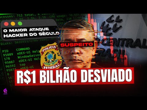REVELADO: Como Hackers roubaram R$1 Bilhão do Brasil SEM serem PEGOS