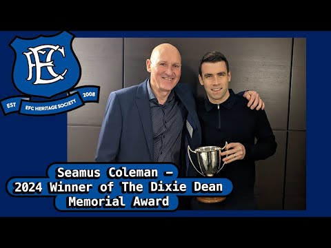 Seamus Coleman - Winner 2024 Dixie Dean Memorial Trophy