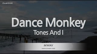 Tones And I – Dance Monkey (Melody) (Karaoke Version)