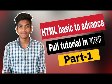 Full advance HTML tutorial for beginners in Bangla II 2021