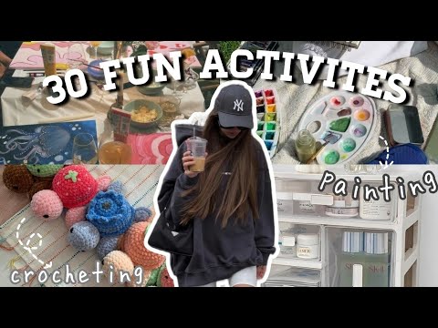 30 Actual FUN ACTIVITIES to do in FREE TIME *5k special*