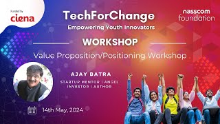 Value Proposition Positioning Workshop || Learning Track - TechForChange Cohort 3