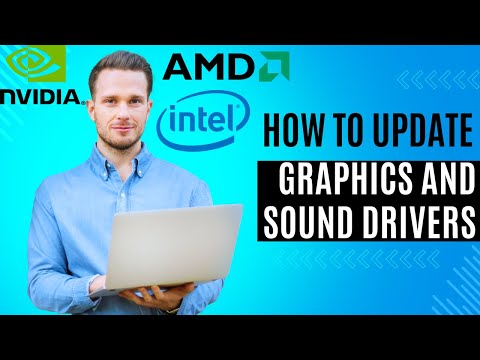 How to Update Graphics and Sound Drivers to Fix Issues