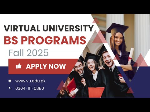 Virtual University Admissions Fall 2025 – Offered All BS Programs