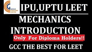 Mechanics (Introduction) || DTU LEET / IPU LEET / Special || By Garg sir GCC  || LEETCOACHING