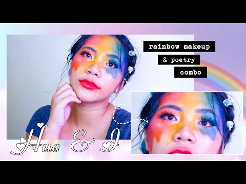 hue & i || rainbow makeup + spoken word