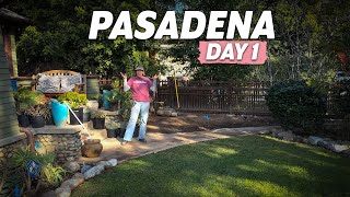 Pasadena Landscape Upgrade - Day 1