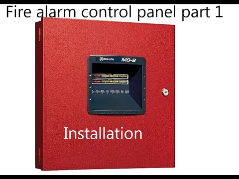 Fire alarm control panel part 1 - Installation