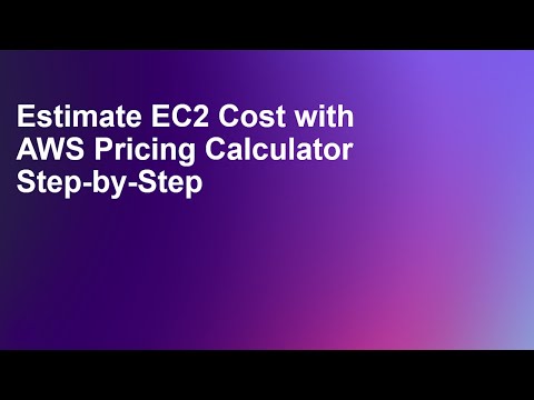 Estimate EC2 Instance Cost with AWS Pricing Calculator Step-by-Step