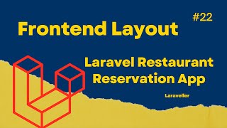 #22 Frontend Layout | Laravel Restaurant Reservation Website