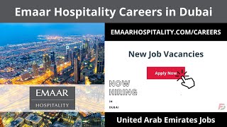 Emaar Hospitality Careers in Dubai 2023: New Job Openings