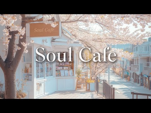 🌸 벚꽃 핀 카페거리ㅣ감미로운 팝송 PlayListㅣ향기로운 하루 l 힐링 독서 공부 카페 매장 음악 🎶 | 그냥 틀어 놓으세요