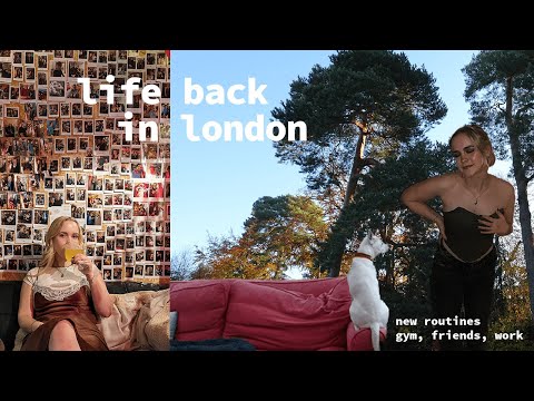 back living in london 🌇 new routines, new spaces, new life !!!