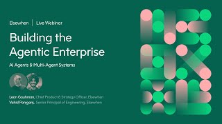 Building the Agentic Enterprise: Autonomous Agents & Multi-Agent Systems