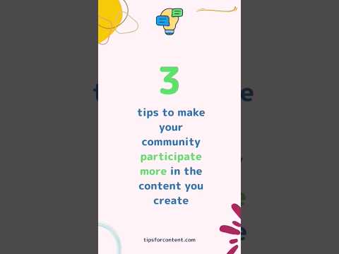 3 tips to make your #community participate more in the content you create