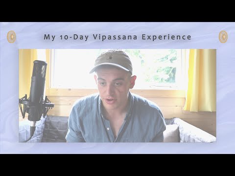 My 10 Day VIPASSANA Meditation Experience (As featured on BBC World Service)