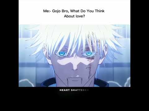 Gojo about love with pain.. jujutsu kaisen Gojo.... #anime
