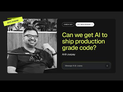 Can we get AI to ship production grade code? | AI @ Juspay