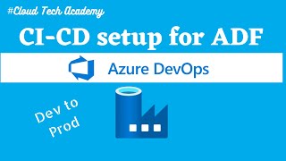 12.Continuous integration and delivery in azure data factory | CI/CD in ADF explained