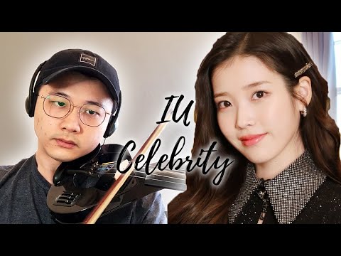 IU (아이유) - Celebrity | Violin Cover
