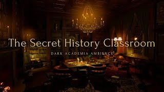 The Secret History - The Greek Classroom | Dark Academia Ambience