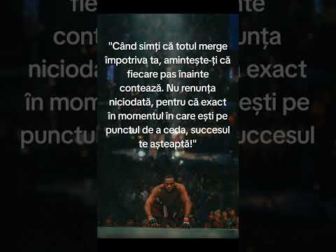 "Nu renunța niciodată! 🔥✨💪#motivație, #inspiratie, #succes, #growth