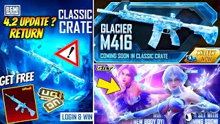 M416 GLACIER IN CLASSIC CRATE ? | GLACIER ULTIMATE SET FIRST LOOK | BGMU 4.2 UPDATE | GLACIER KAR98