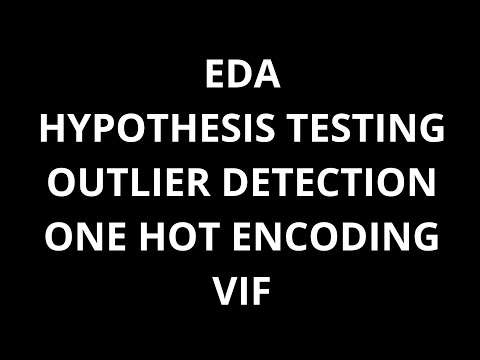 Data preprocessing and feature engineering with Python | Hypothesis testing & outlier detection.