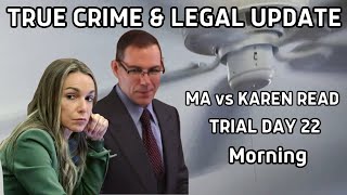 #karenread Trial  Day 22 Morning Session – Challenging the Prosecution's Last Witness