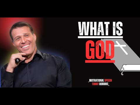 What is God? Is God a being, a force ||Tony Robbins ||Motivational Speech